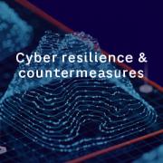 Cyber Resilience & Countermeasures