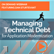 Managing Technical Debt for Application Modernization