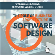 The Role of Business Architecture in Software Design