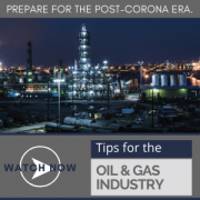 View Tips for the Oil & Gas Industry Post-Corona on demand