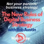 The New Rules of Digital Business Strategy