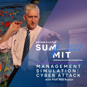 Prof. Rob Austin presents Management Simulation: Cyber Attack! at Summit 2022